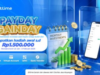 Bittime PayDay GainDay, Manfaatkan Momen Gajian untuk Memaksimalkan Potensi Investasi Aset Kripto Pengguna