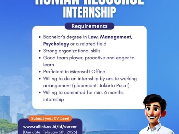 PT Railink Buka Program Magang Human Resource untuk Dukung Pengembangan Talenta Muda Indonesia