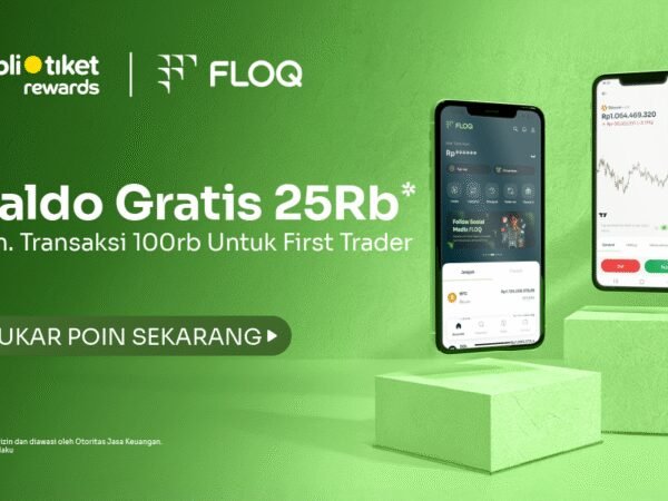 FLOQ Gandeng Blibli Tiket Rewards, Hadirkan Program “First Trade, First Reward” bagi Pengguna