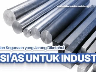Besi AS untuk Industri: Jenis dan Kegunaan yang Jarang Diketahui