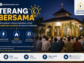 HOTELMURAH.COM BANTU 8.000 MASJID DAN MUSHOLA LEWAT PROGRAM TERANG BERSAMA